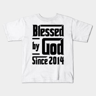 Blessed By God Since 2014 9th Birthday Kids T-Shirt